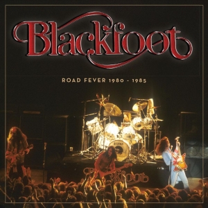 Blackfoot - Road Fever 1980 - 1985 i gruppen CD hos Bengans Skivbutik AB (3654041)