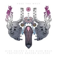 Miss Velvet & The Blue Wolf - Feed The Wolf i gruppen CD hos Bengans Skivbutik AB (3654043)