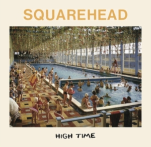 Squarehead - High Time i gruppen VINYL hos Bengans Skivbutik AB (3654077)