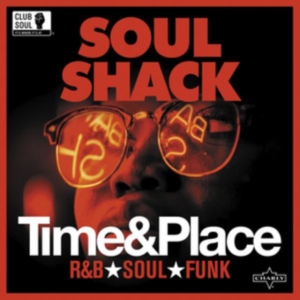 Soul Shack - Time & Place i gruppen VINYL hos Bengans Skivbutik AB (3654080)