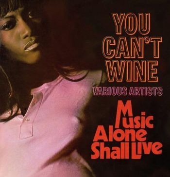 Various Artists - You Can't Wine/Music Alone Shall Li i gruppen CD / Toppselgere hos Bengans Skivbutik AB (3654631)