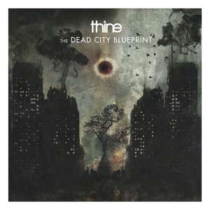 Thine - Dead City Blueprint The i gruppen CD hos Bengans Skivbutik AB (3655014)