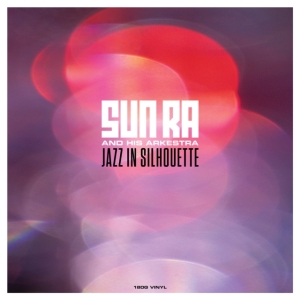 Sun Ra - Jazz In Silhouttes i gruppen VINYL hos Bengans Skivbutik AB (3656238)