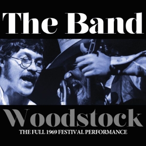 Band The - Woodstock (Live Broadcast 1969) i gruppen CD hos Bengans Skivbutik AB (3656767)