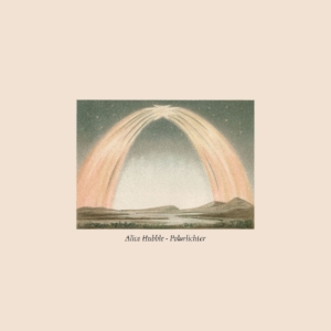 Hubble Alice - Polarlichter i gruppen CD hos Bengans Skivbutik AB (3656960)