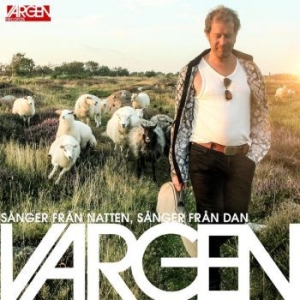 Vargen - Sånger Från Natten, Sånger Från Dan i gruppen CD hos Bengans Skivbutik AB (3657101)