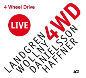 Landgren Nils / Wollny Michael / - 4 Wheel Drive Live i gruppen CD hos Bengans Skivbutik AB (3657178)