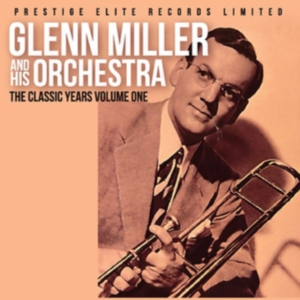 Miller Glenn - Classic Years i gruppen CD hos Bengans Skivbutik AB (3657679)