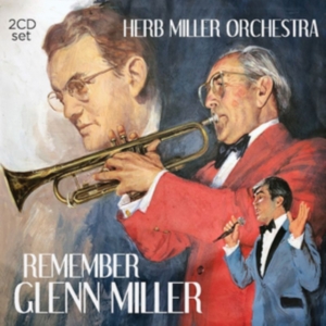 Miller Herb And Orchestra - Remember Glenn Miller i gruppen CD hos Bengans Skivbutik AB (3657681)