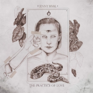 Jenny Hval - The Practice Of Love i gruppen CD hos Bengans Skivbutik AB (3658232)