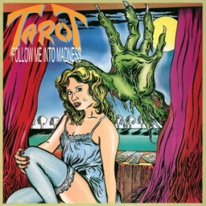 Tarot - Follow Me Into Madness (Remastered) i gruppen CD hos Bengans Skivbutik AB (3658969)