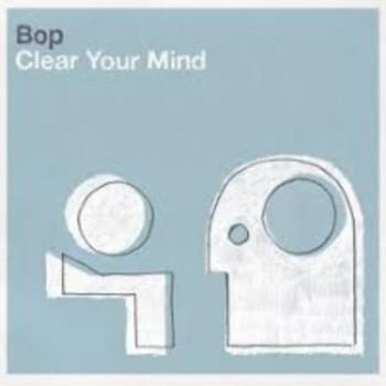 Bop - Clear Your Mind i gruppen CD / Toppselgere hos Bengans Skivbutik AB (3659061)