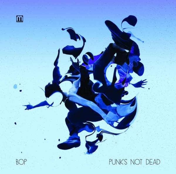 Bop - Punk's Not Dead i gruppen VINYL / Toppselgere hos Bengans Skivbutik AB (3659183)