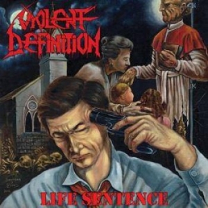 Violent Definition - Life Sentence (Black Vinyl) i gruppen VINYL / Metal hos Bengans Skivbutik AB (3659666)