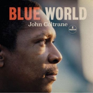 John Coltrane - Blue World i gruppen MK Test 4 hos Bengans Skivbutik AB (3659682)