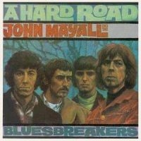 Mayall John And The Bluesbreakers - A Hard Road i gruppen VINYL / Toppselgere hos Bengans Skivbutik AB (3662708)