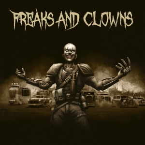 Freaks And Clowns - Freaks And Clowns i gruppen CD hos Bengans Skivbutik AB (3662996)