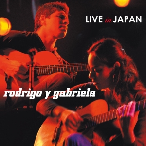 Rodrigo Y Gabriela - Live In Japan i gruppen VINYL hos Bengans Skivbutik AB (3664509)