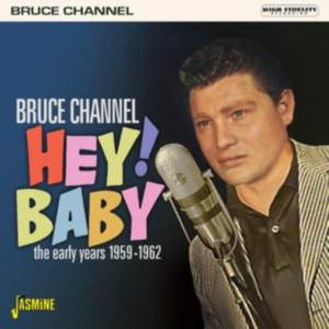 Channel Bruce - Hey! Baby (1959-1962) i gruppen CD hos Bengans Skivbutik AB (3664525)