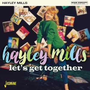 Hayley Mills - Let's Get Together i gruppen CD hos Bengans Skivbutik AB (3664528)