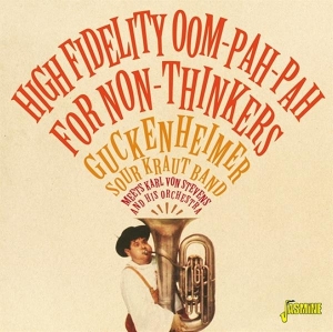 Guckenheimer Sour Kraut Band Meets Karl Von Stevens And His Orchestra - High Fidelity Oom-Pah-Pah For Non-Thinkers i gruppen CD hos Bengans Skivbutik AB (3664531)