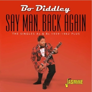 Bo Diddley - Say Man, Back Again i gruppen CD hos Bengans Skivbutik AB (3664532)