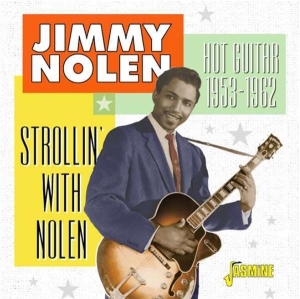 Jimmy Nolen - Strollin' With Nolen i gruppen CD hos Bengans Skivbutik AB (3664533)