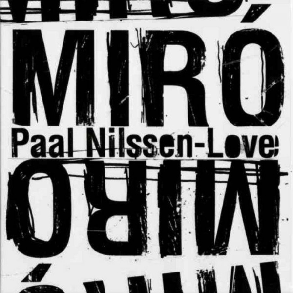 Nilssen-Love Paal - Miro i gruppen CD / Toppselgere hos Bengans Skivbutik AB (3664755)