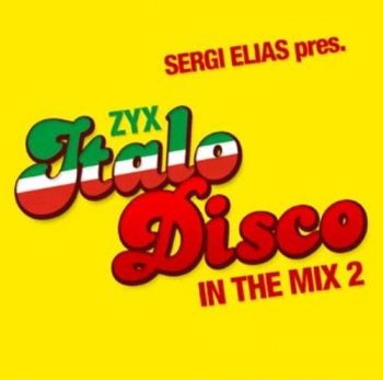 Various Artists - Zyx Italo Disco In The Mix 2 i gruppen CD / Toppselgere hos Bengans Skivbutik AB (3665915)