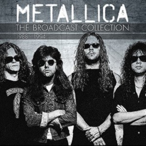 Metallica - The Broadcast Collection 1988-1994 i gruppen CD hos Bengans Skivbutik AB (3667022)