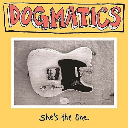 Dogmatics - She's The One i gruppen CD / Rock hos Bengans Skivbutik AB (3669279)