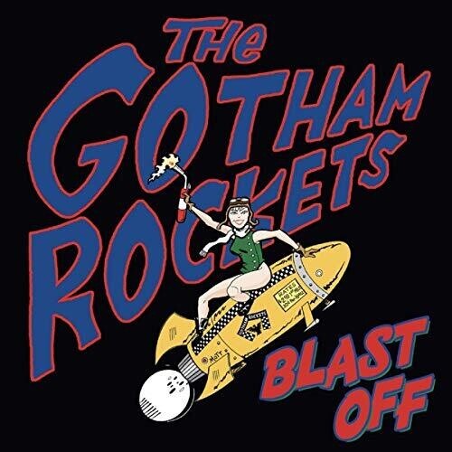 Gotham Rockers - Blast Off i gruppen CD / Rock hos Bengans Skivbutik AB (3669281)