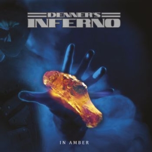 Denners Inferno - In Amber - Lp i gruppen VINYL / Metal/ Heavy metal hos Bengans Skivbutik AB (3670128)