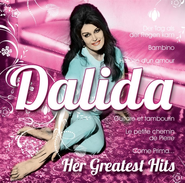 Dalida - Her Greatest Hits i gruppen CD / Toppselgere hos Bengans Skivbutik AB (3670163)