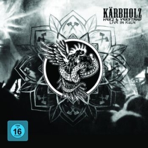 Kärbholz - Live In Köln (Cd+Blu-Ray) i gruppen CD hos Bengans Skivbutik AB (3671755)