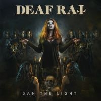 Deaf Rat - Ban The Light i gruppen CD hos Bengans Skivbutik AB (3672563)