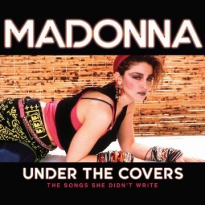 Madonna - Under The Covers i gruppen CD / Pop-Rock hos Bengans Skivbutik AB (3672772)