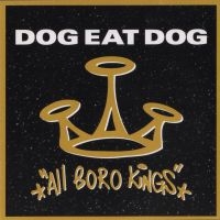 Dog Eat Dog - All Boro Kings (25Th Anniversary Di i gruppen CD hos Bengans Skivbutik AB (3674681)