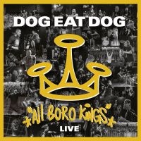 Dog Eat Dog - All Boro Kings (Live) i gruppen CD hos Bengans Skivbutik AB (3674693)