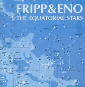Fripp/Eno - Equatorial Stars (200 G) i gruppen MK Test 4 hos Bengans Skivbutik AB (3676156)