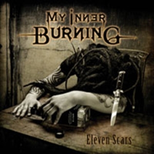 My Inner Burning - Eleven Scars! i gruppen CD hos Bengans Skivbutik AB (3676372)