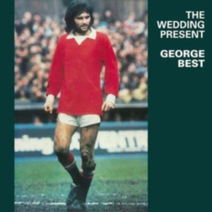 Wedding Present - George Best i gruppen Annet /  hos Bengans Skivbutik AB (3676508)