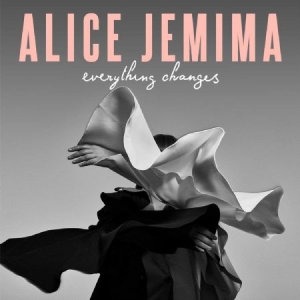 Jemima Alice - Everything Changes i gruppen CD hos Bengans Skivbutik AB (3676519)