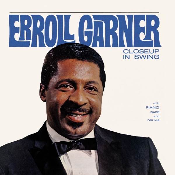 Garner Erroll - Closeup In Swing (Octave Remastered i gruppen CD hos Bengans Skivbutik AB (3676766)