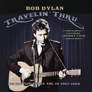 Dylan Bob - Travelin' Thru, 1967 - 1969: The Bootleg Series, Vol. 15 i gruppen VI TIPSER / Musikkkboxar hos Bengans Skivbutik AB (3676877)