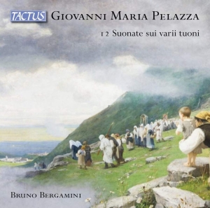 Pelazza Giovanni Maria - 12 Suonate Sui Varii Tuoni â¢ Twelve i gruppen CD hos Bengans Skivbutik AB (3677078)
