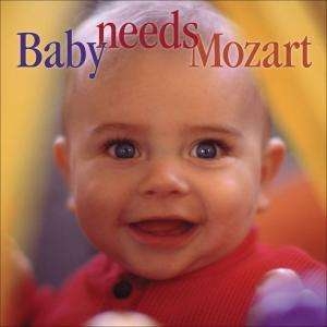 Mozart Wolfgang Amadeus - Baby Needs Mozart i gruppen CD / Klassisk hos Bengans Skivbutik AB (3677287)