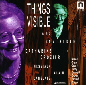 Messiaen Olivier Alain Jehan Lang - Things Visible And Invisible i gruppen CD hos Bengans Skivbutik AB (3677425)