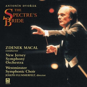 Dvorak Antonin - The Spectre's Bride - Dramatic Cant i gruppen CD hos Bengans Skivbutik AB (3677535)
