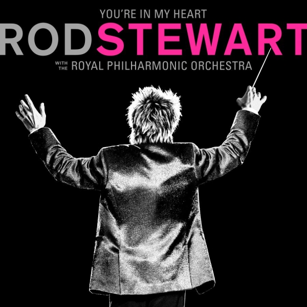 Rod Stewart - You're In My Heart: Rod Stewar i gruppen CD / Toppselgere hos Bengans Skivbutik AB (3677769)